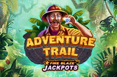 Fire Blaze™: Adventure Trail™