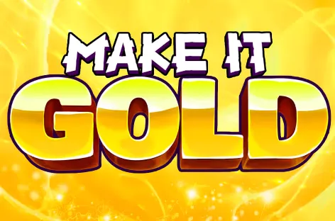 Make It Gold